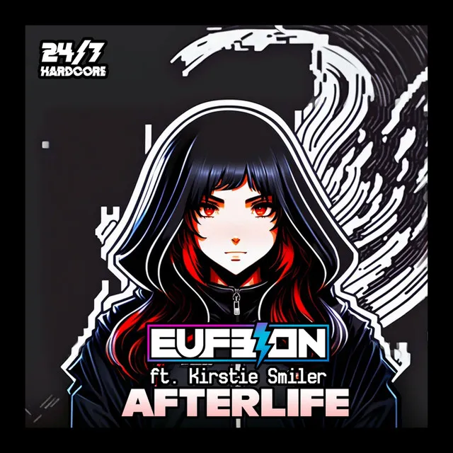 Afterlife - Hardcore Radio Mix by Eufeion, 247 Hardcore, Kirstie Smiler - Happy Hardcore cover art