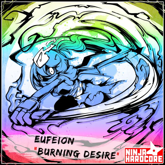 Burning Desire - Radio Edit by Eufeion - Happy Hardcore cover art