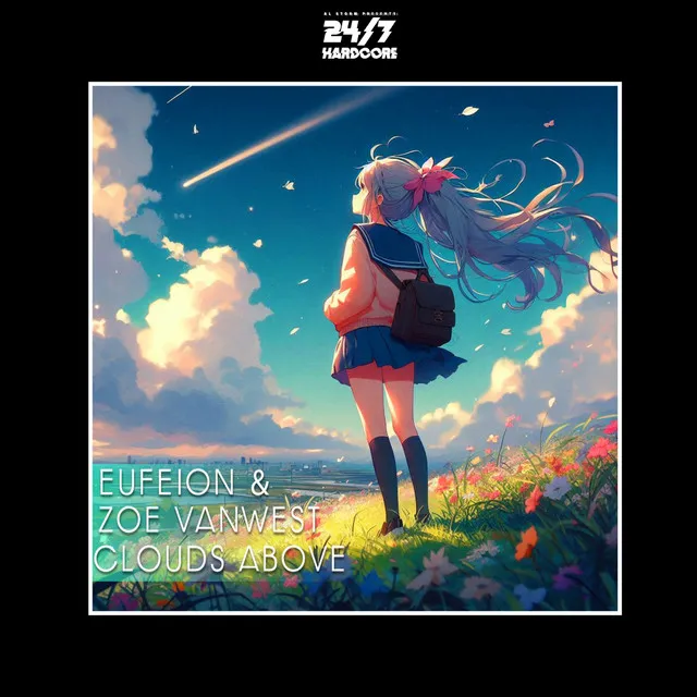 Clouds Above - Radio Mix by Eufeion, 247 Hardcore, Zoe Van West - Happy Hardcore cover art
