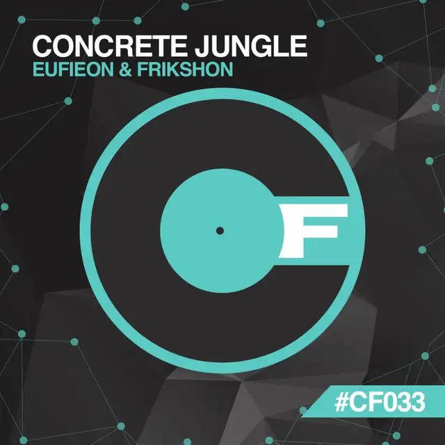 Concrete Jungle by Eufeion, Frikshon - Happy Hardcore cover art