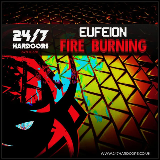 Fire Burning by Eufeion - Happy Hardcore cover art