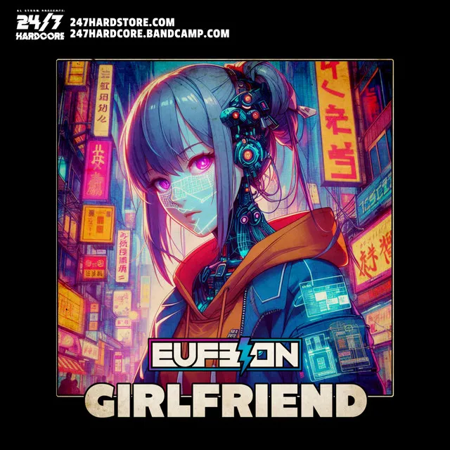 Girlfriend by Eufeion, 247 Hardcore - Happy Hardcore cover art