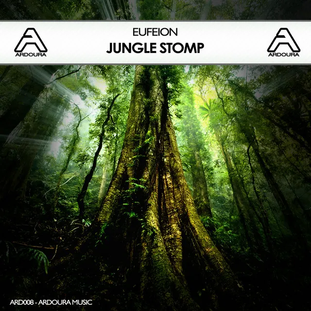Jungle Stomp - Original Mix by Eufeion - Happy Hardcore cover art