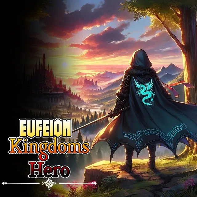Kingdoms Hero - Radio Edit by Eufeion - Happy Hardcore cover art