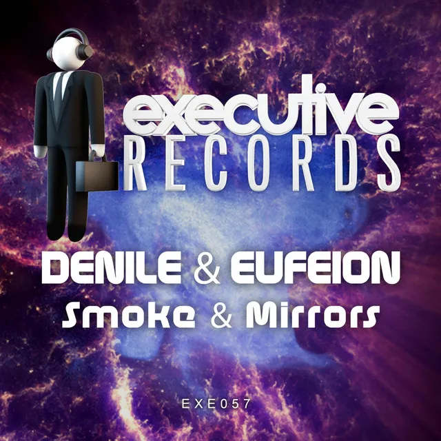Smoke & Mirrors - Original Mix by Eufeion, Denile - Happy Hardcore cover art
