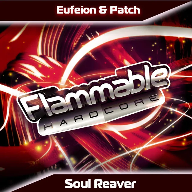 Soul Reaver - Original Mix by Eufeion, Patch - Happy Hardcore cover art