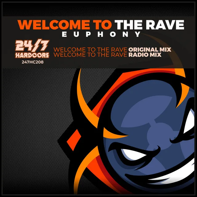 Welcome To The Rave - Radio Mix by Euphony - Happy Hardcore cover art