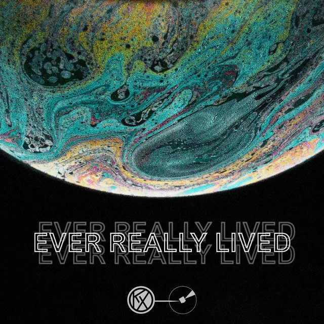 Cover art of Ever Really Lived