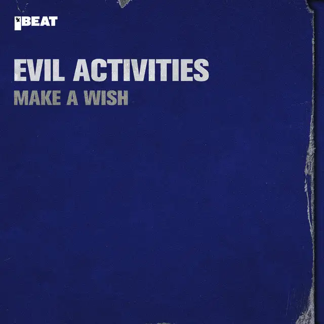 Make a Wish by Evil Activities - Hardcore cover art