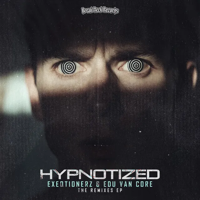 Hypnotized - Psykre Remix by EXEQTIONERZ, PSYKRE, Edu Van Core - Uptempo cover art