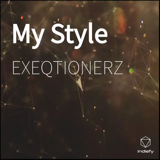 My Style by EXEQTIONERZ - Uptempo cover art
