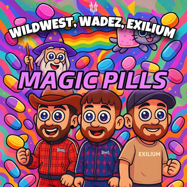Magic Pills by Exilium, WILDWEST, WADEZ, WILDWADEZ - Frenchcore cover art