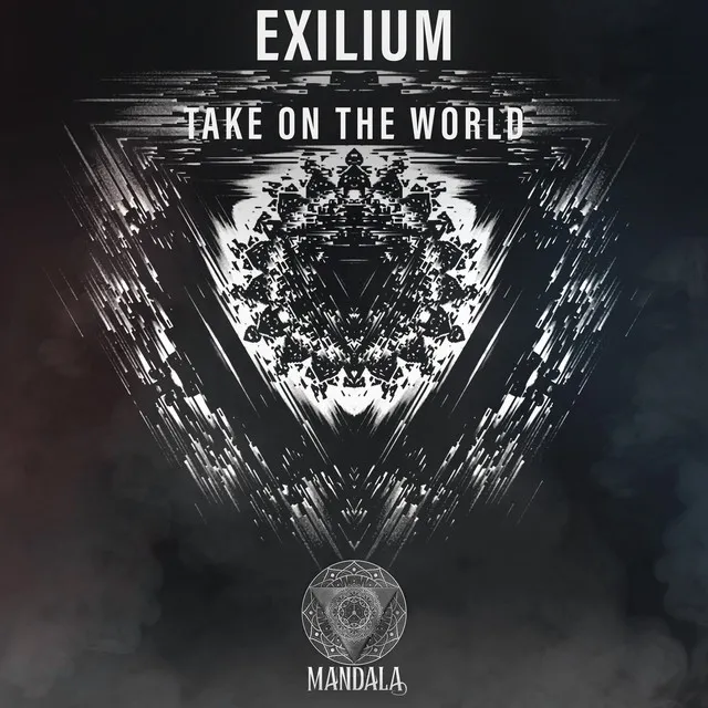 Take on the World by Exilium - Euphoric Hardstyle cover art