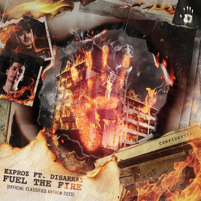 Fuel The Fire (Official Classified 2025 Anthem) by Exproz, Disarray - Hardstyle cover art