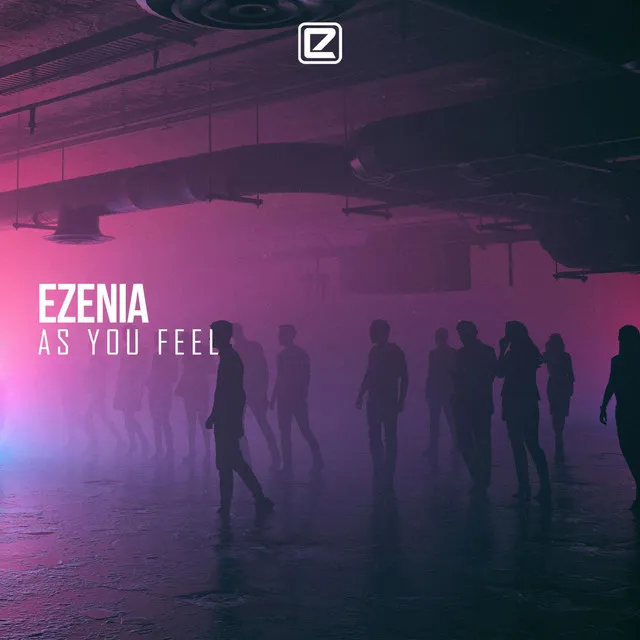 As You Feel by Ezenia - Euphoric Hardstyle cover art
