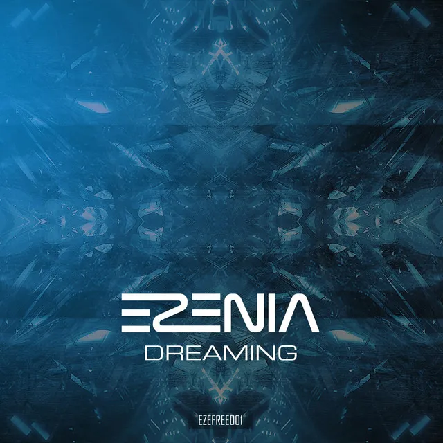 Dreaming by Ezenia - Euphoric Hardstyle cover art