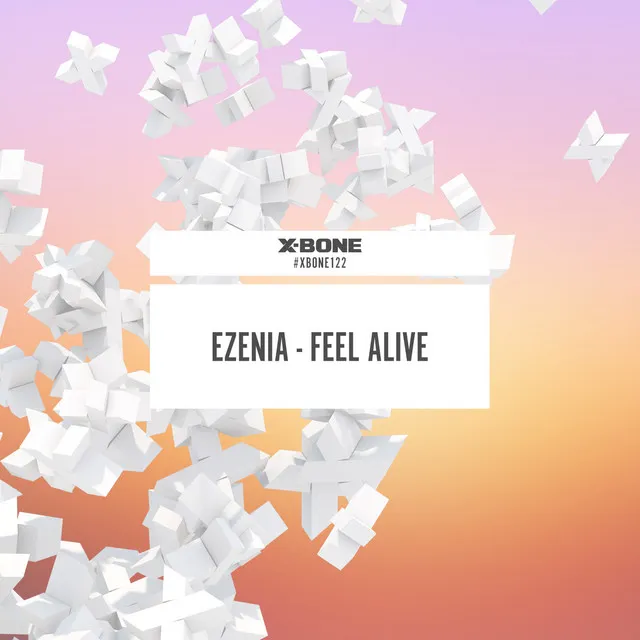 Feel Alive by Ezenia - Euphoric Hardstyle cover art