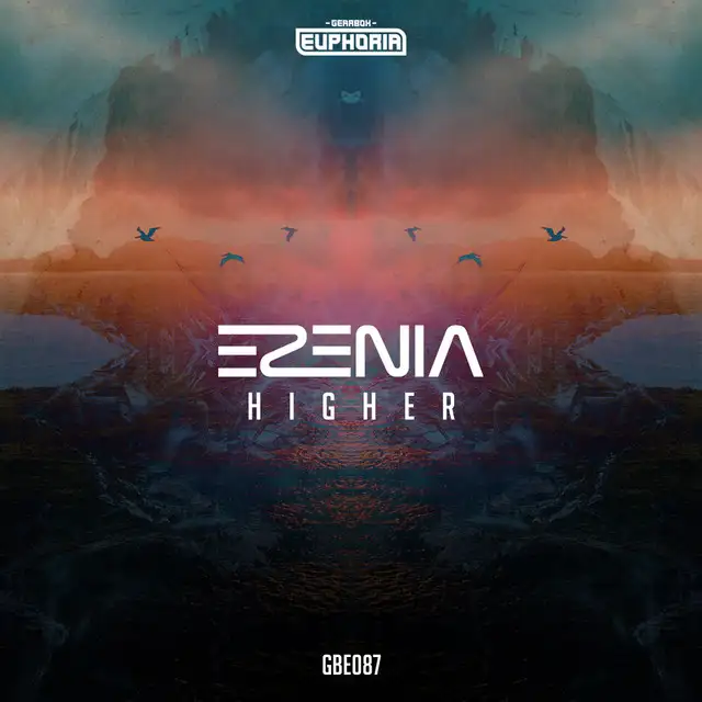 Higher by Ezenia - Euphoric Hardstyle cover art