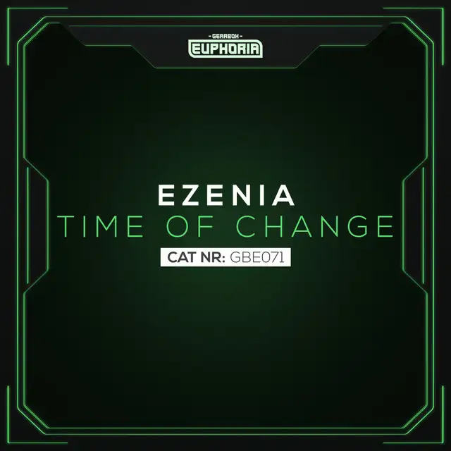 Time Of Change by Ezenia - Euphoric Hardstyle cover art
