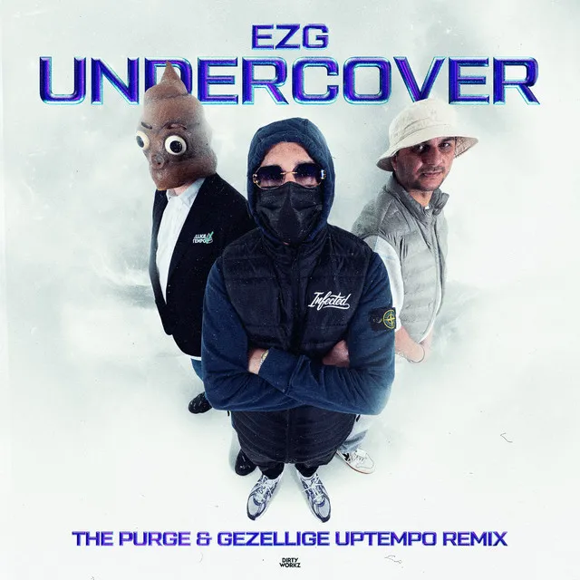 Undercover - The Purge & Gezellige Uptempo Remix by EZG, The Purge, Gezellige Uptempo - Rawstyle cover art