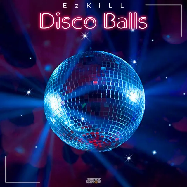 Disco Balls by EzKill - Happy Hardcore cover art