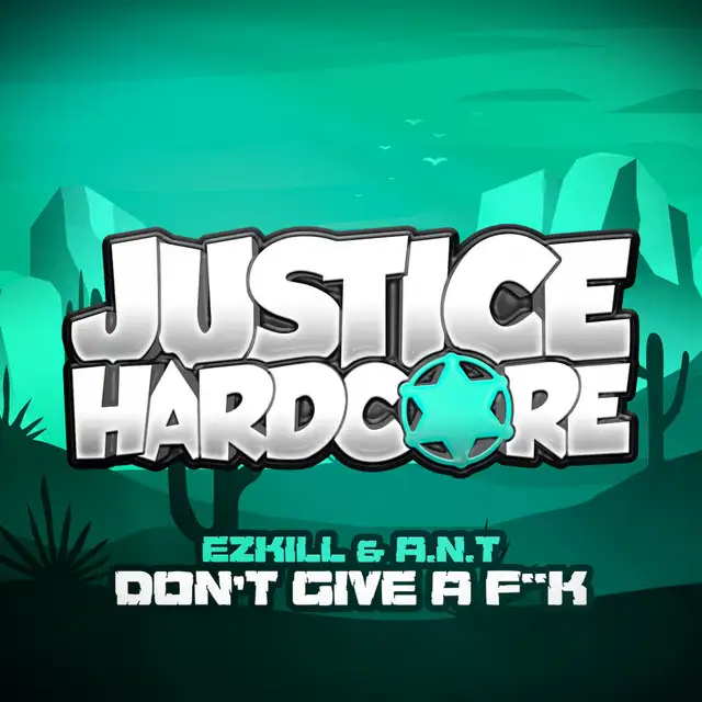 Don't Give A Fuck by EzKill, A.N.T - Happy Hardcore cover art