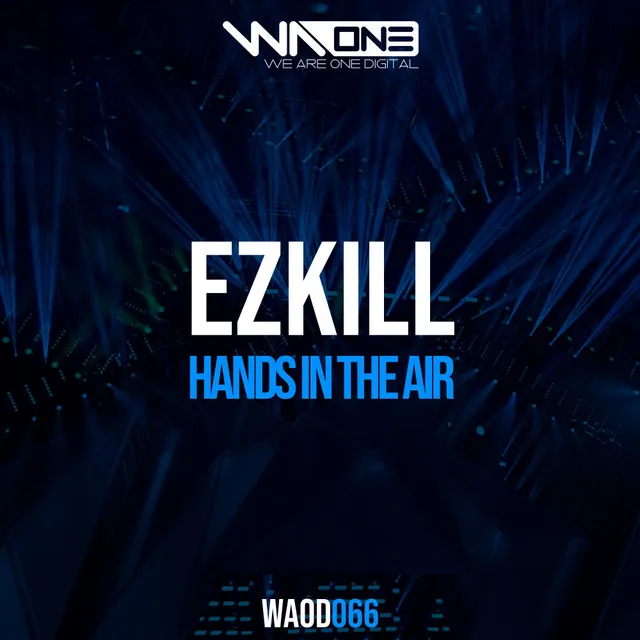 Hands In The Air - Extended Mix by EzKill - Happy Hardcore cover art