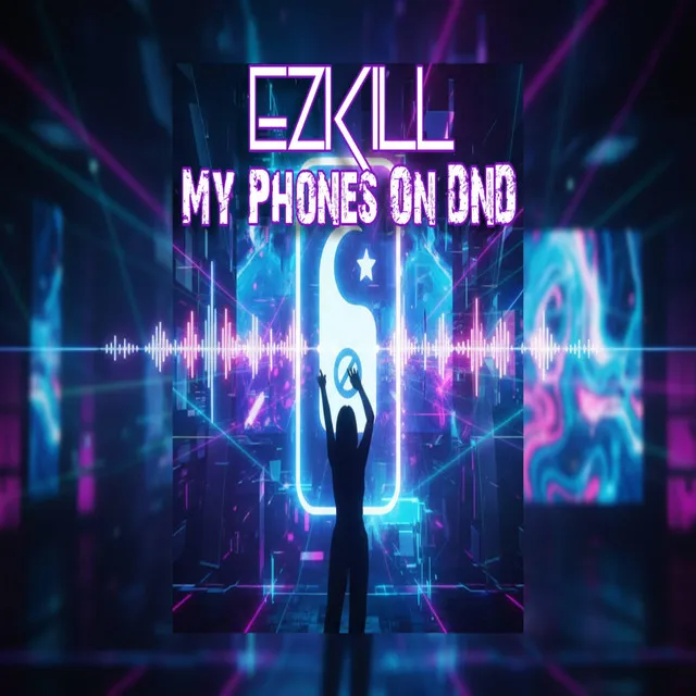 My Phones On DND by EzKill - Happy Hardcore cover art