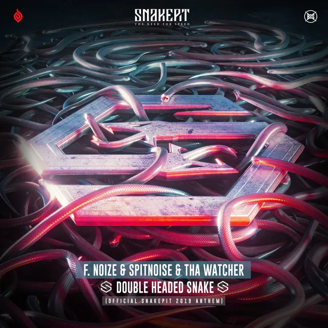 Double Headed Snake (Official Snakepit 2019 Anthem) by F. Noize, Spitnoise, Tha Watcher - Hardcore cover art