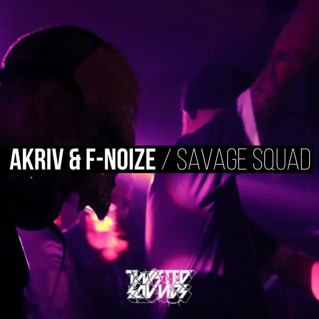 Savage Squad by F. Noize, A-Kriv - Uptempo cover art
