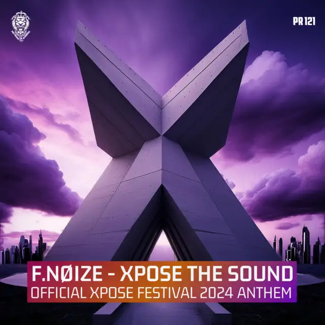 Xpose The Sound - Official Xpose 2024 Anthem by F. Noize - Uptempo cover art