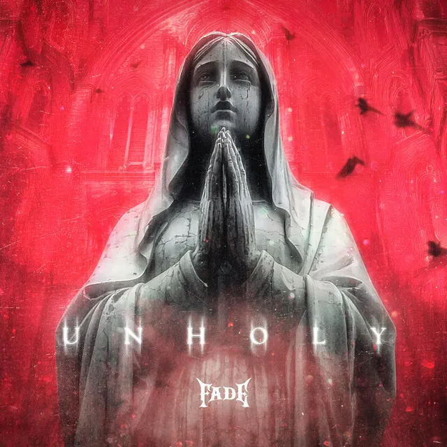 UNHOLY by Fade - Uptempo cover art