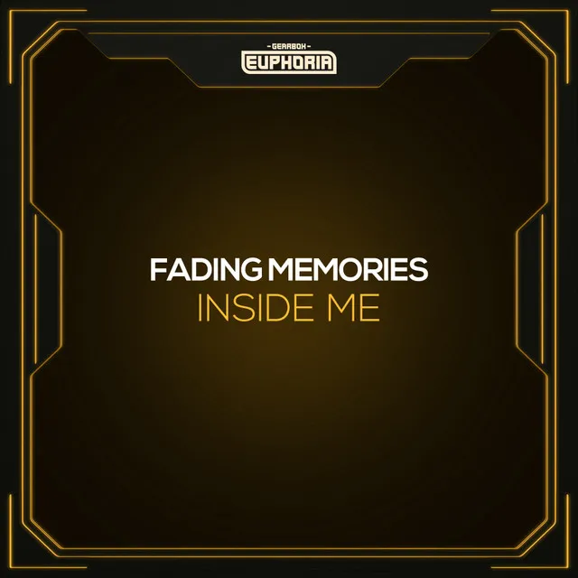 Inside Me by Fading Memories - Hardstyle cover art