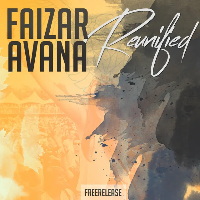 Reunified by Faizar, Avana - Euphoric Hardstyle cover art