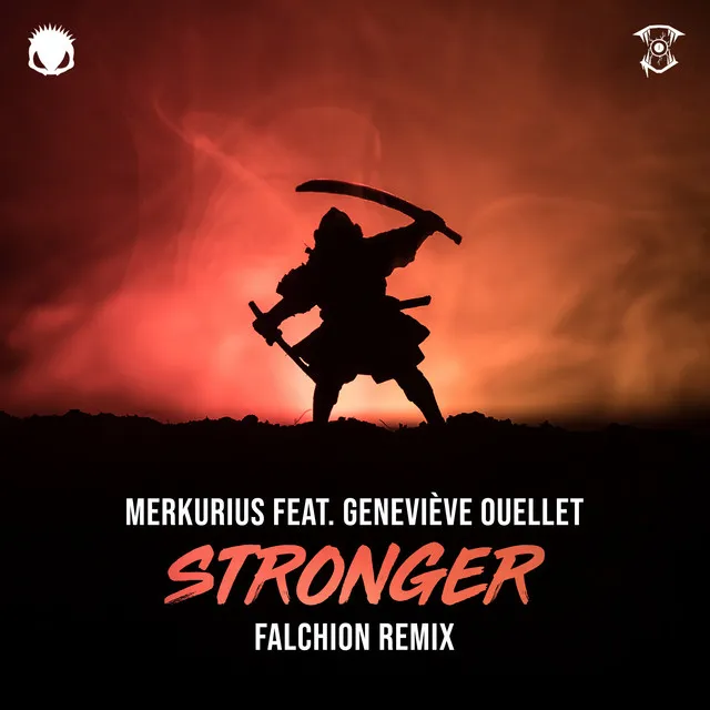 Stronger - FALCHiON Remix by FALCHiON, Merkurius, Geneviève Ouellet - Happy Hardcore cover art