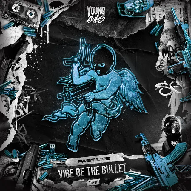 Vibe Be The Bullet by Fast Life - Frenchcore cover art