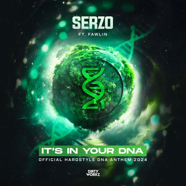 It's In Your DNA - Official Hardstyle DNA Anthem 2024 by fawlin, Serzo - Euphoric Hardstyle cover art