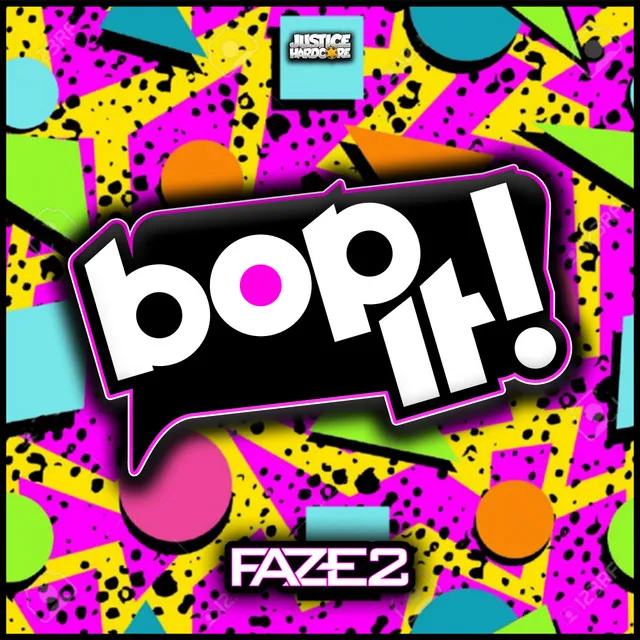 Bop It by Faze2 - Happy Hardcore cover art
