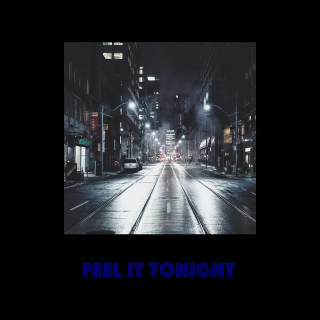 Cover art of feel it tonight