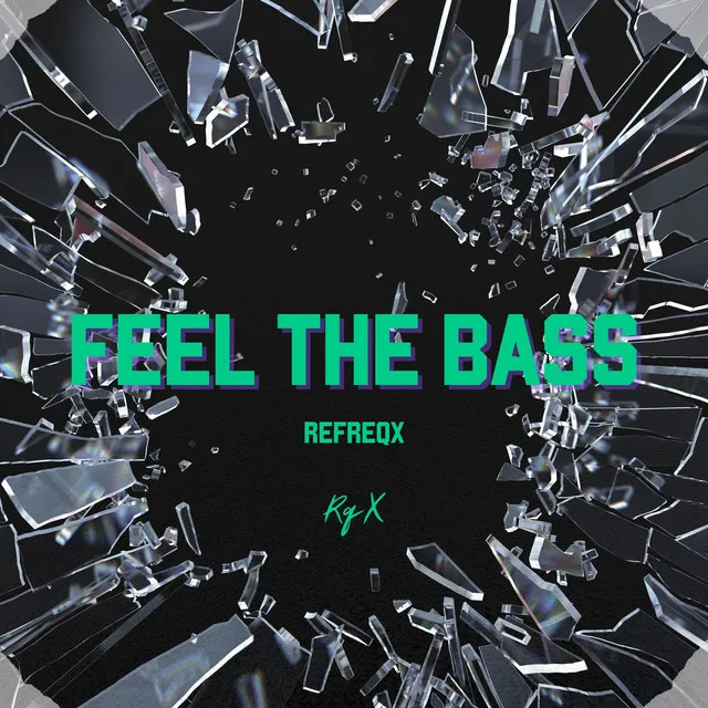 Cover art of Feel The Bass