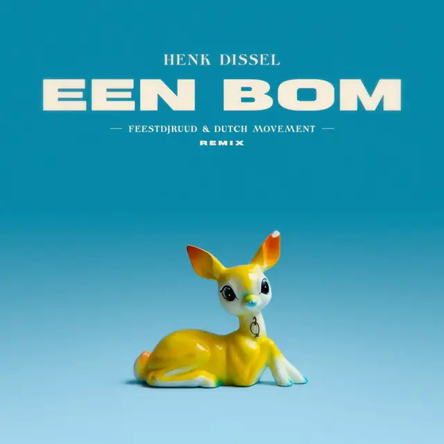 Een Bom - FeestDJRuud & Dutch Movement Remix by FeestDJRuud, Henk Dissel, Dutch Movement - Hardstyle cover art