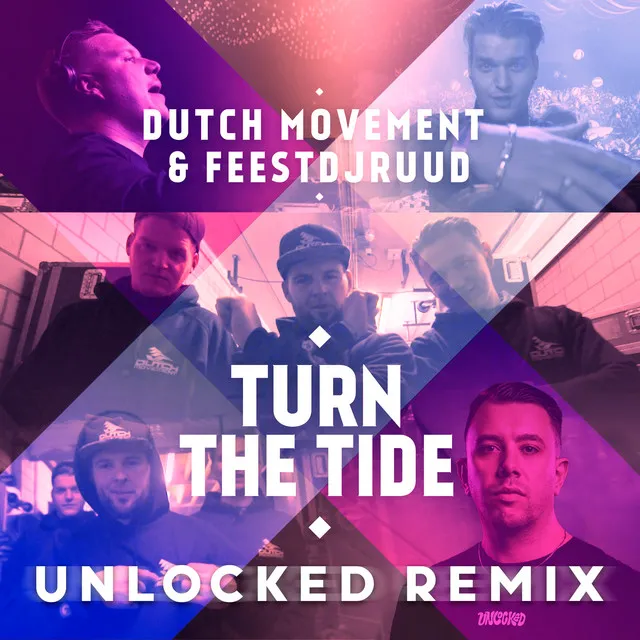 Turn the Tide - Unlocked Extended Remix by FeestDJRuud, Dutch Movement, Unlocked - Hardstyle cover art