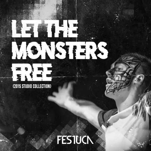 Let the Monsters Free by Festuca - Euphoric Hardstyle cover art