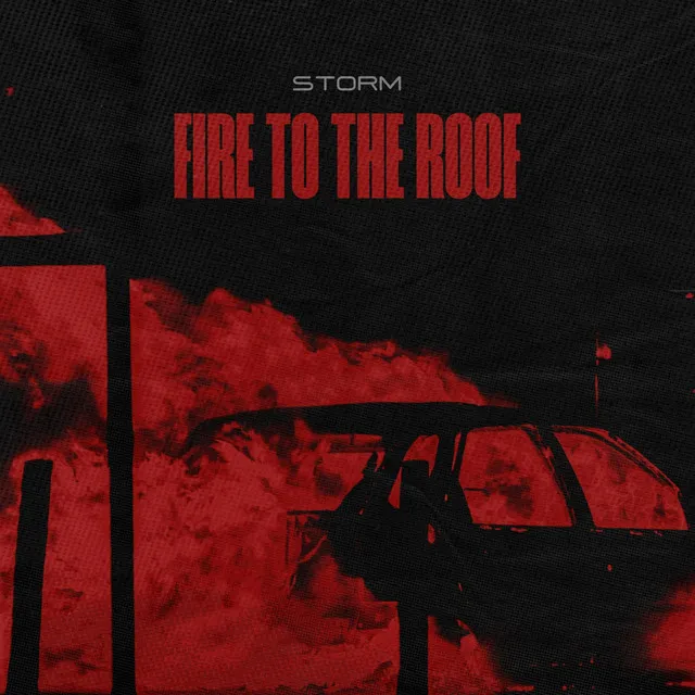 Cover art of Fire To The Roof
