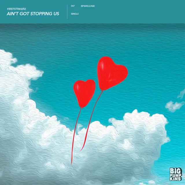 Ain't Got Stoppin Us by Firststrikerz - Hardstyle cover art