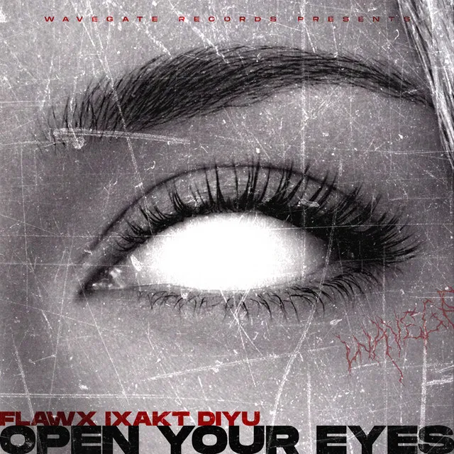 Open Your Eyes by Flawx, Diyu, IXAKT - Hard Techno cover art