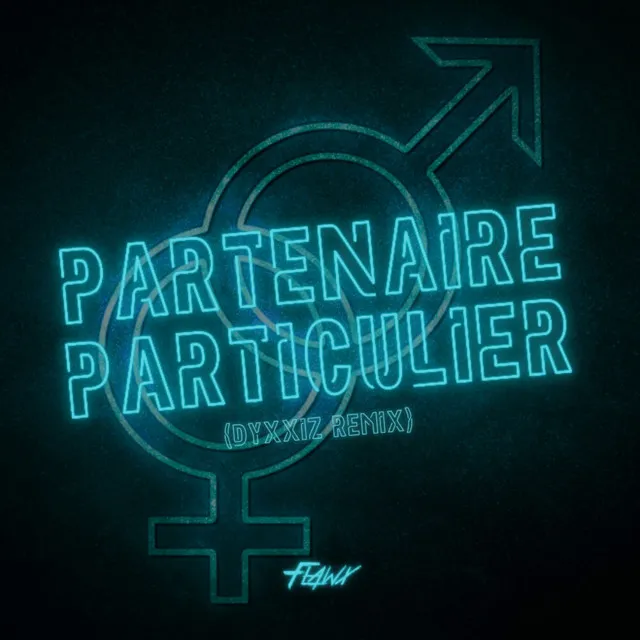 Partenaire Particulier (Dyxxiz Remix) by Flawx, DyxxiZ - Hard Techno cover art