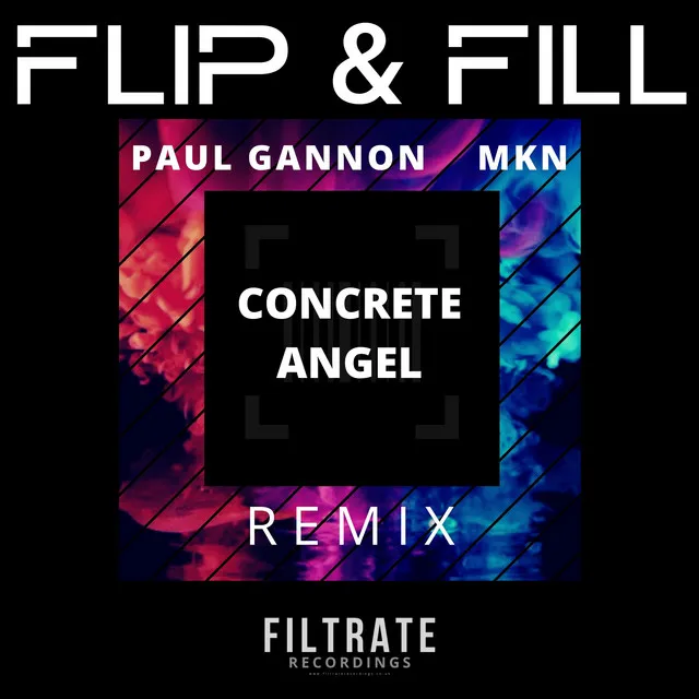 Concrete Angel - PAUL GANNON & MKN Remix by Flip & Fill, Paul Gannon, MKN - Hardstyle cover art