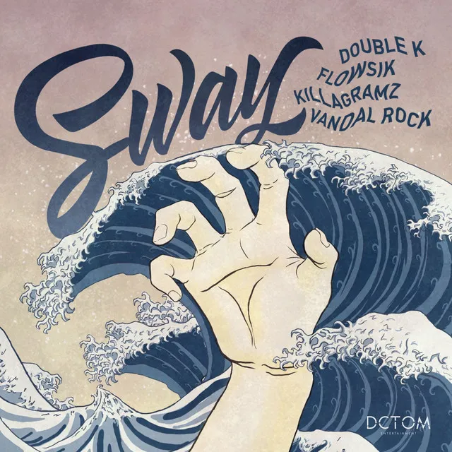 SWAY by Flowsik, ILLSON, KillaGramz, Vandal Rock - Happy Hardcore cover art