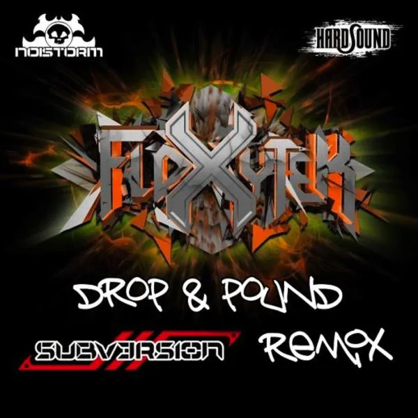 DROP & POUND - Subversion Remix by Floxytek, Subversion - Frenchcore cover art